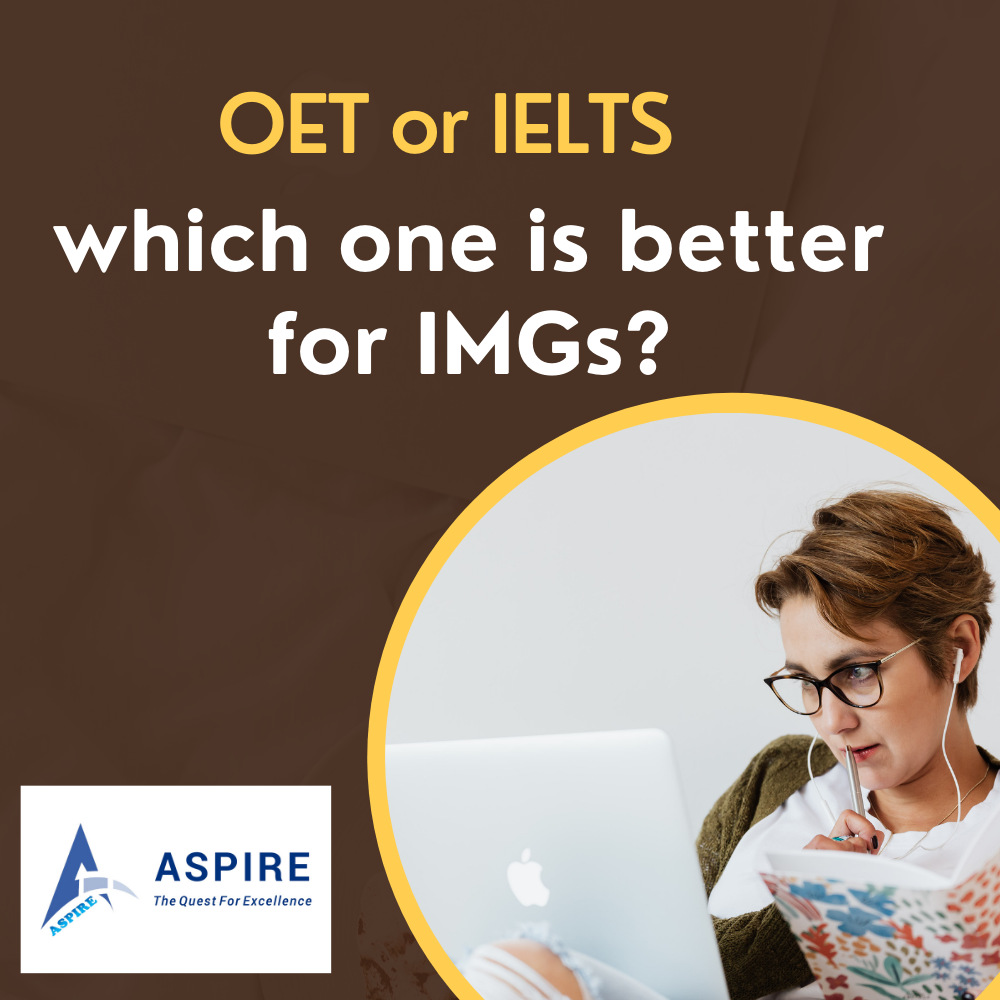 oet-or-ielts-which-one-is-better-for-imgs-aspire2plab